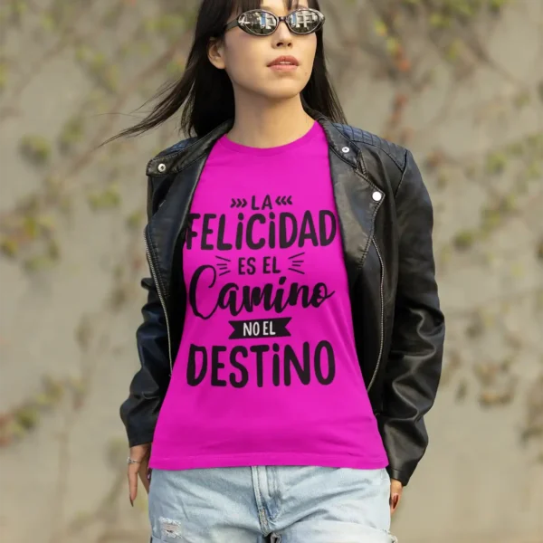 Camiseta "La Felicidad es el Camino": Mensaje